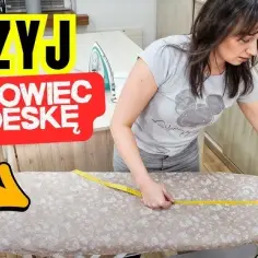 Jak złożyć deskę do prasowania bez trudności - krok po kroku